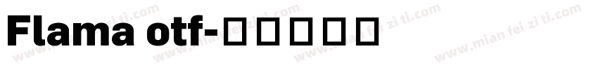 Flama otf字体转换
